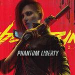 Phantom Liberty: Embrace the Cyberpunk 2077 Revolution